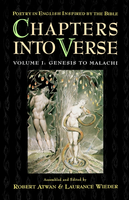 Chapters into Verse Genesis to Malachi By Robert Atwan (Hardback)