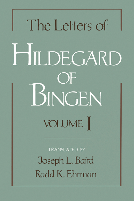 The Letters of Hildegard of Bingen By Hildegard St Hildegard of Bingen