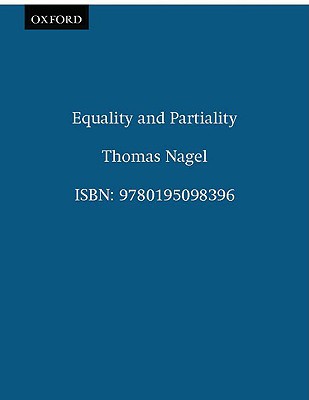 Equality and Partiality By Thomas Nagel (Paperback) 9780195098396