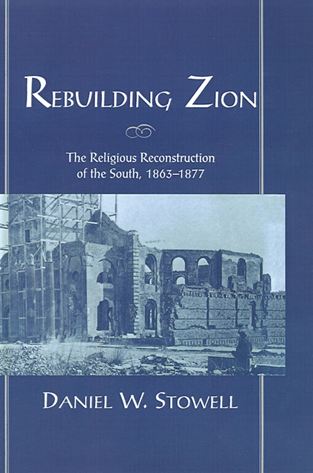 Rebuilding Zion By Daniel W Stowell (Hardback) 9780195101942