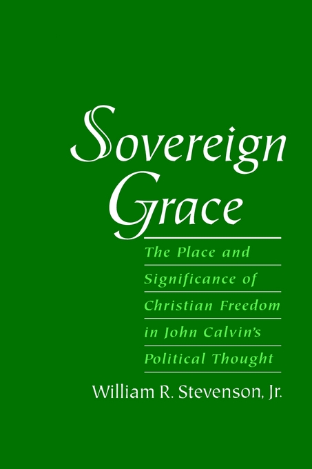 Sovereign Grace By William R Stevenson (Hardback) 9780195125061