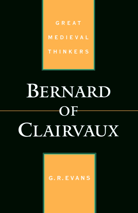 Bernard of Clairvaux By G R Evans (Paperback) 9780195125269