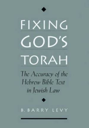 Fixing God's Torah (Hardback) 9780195141139