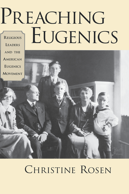 Preaching Eugenics By Christine Rosen (Hardback) 9780195156799