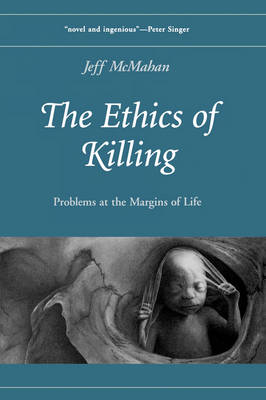 The Ethics of Killing By Jeff Mc Mahan (Paperback) 9780195169829