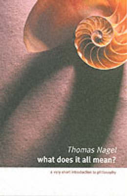 What Does it All Mean By Thomas Nagel (Paperback) 9780195174373