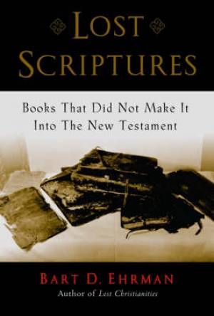 Lost Scriptures By Bart D Ehrman (Paperback) 9780195182507