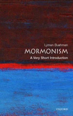 Mormonism A Very Short Introduction (Paperback) 9780195310306