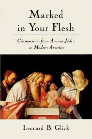 Marked in Your Flesh (Paperback) 9780195315943