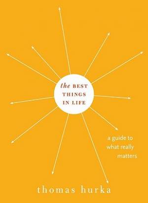 Best Things In Life (Hardback) 9780195331424