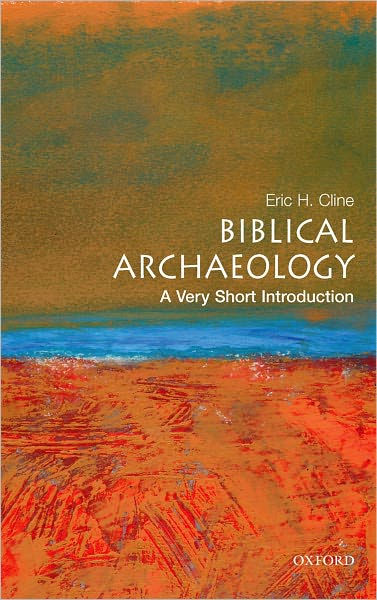 Biblical Archaeology By Eric H Cline (Paperback) 9780195342635