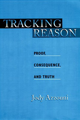 Tracking Reason By Jody Azzouni (Paperback) 9780195370690