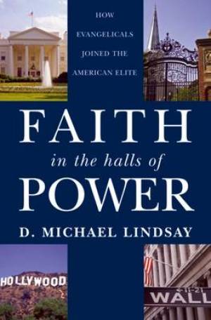 Faith In The Halls Of Power (Paperback) 9780195376050