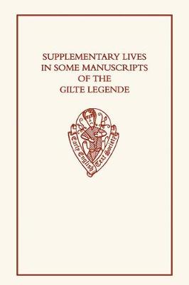 Supplementary Lives in Some Manuscripts of the Gilte Legende