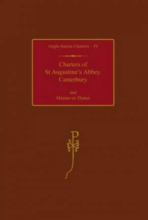 Anglo-Saxon Charters By Kelly S E (Hardback) 9780197261439