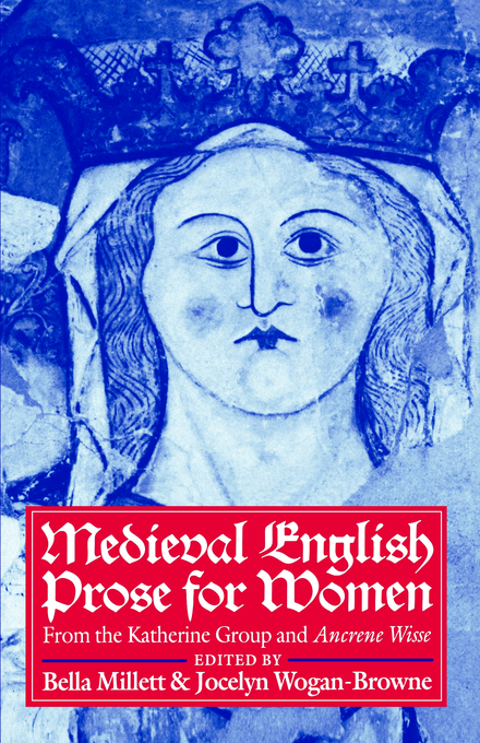 Medieval English Prose for Women By Bella Millett (Paperback)