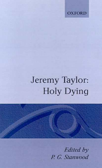 Holy Living And Holy Dying Volume Ii Holy Dying By Jeremy Taylor