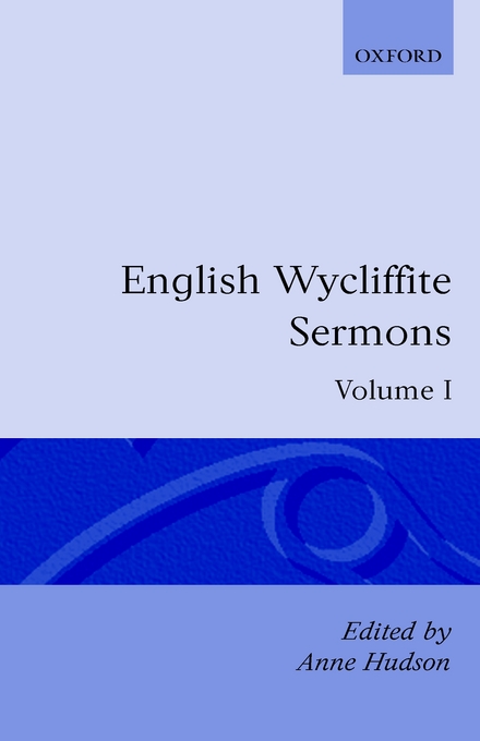 English Wycliffite Sermons Volume I By Anne Hudson (Hardback)