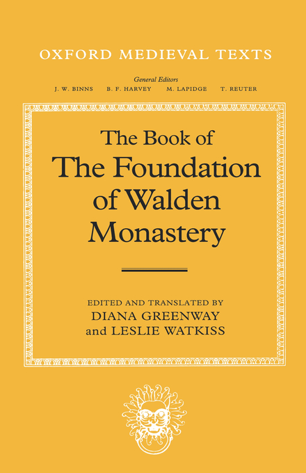 The Book of the Foundation of Walden Monastery By Diana Greenway