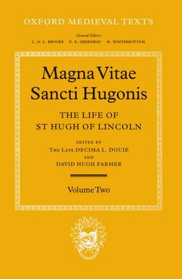 Magna Vita Sancti Hugonis Volume II The Life of St Hugh of Lincoln