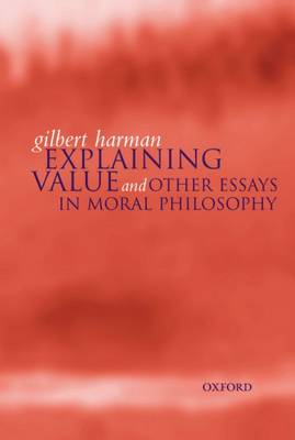 Explaining Value By Gilbert Harman (Paperback) 9780198238041