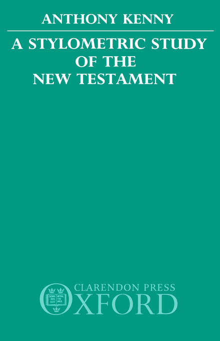 A Stylometric Study of the New Testament By A J P Kenny (Hardback)