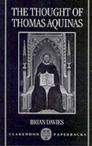 Thought Of Thomas Aquinas By Brian Davies (Paperback) 9780198267539