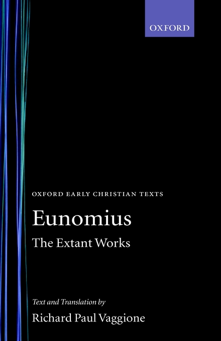 Extant Works By Eunomius (Hardback) 9780198268147