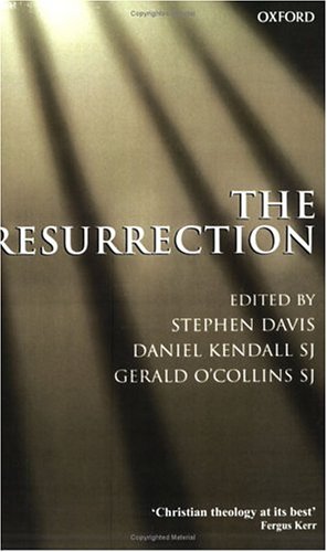 The Resurrection An Interdisciplinary Symposium on the Resurrection o