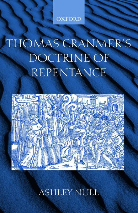 Thomas Cranmer's Doctrine Of Repentance (Hardback) 9780198270218