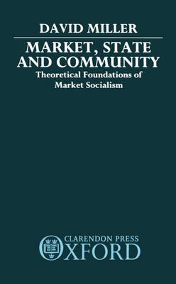 Market State and Community (Hardback) 9780198273400