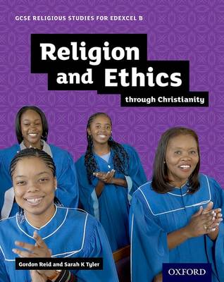 GCSE Religious Studies For Edexcel B Religion And Ethics Through Chri