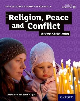 GCSE Religious Studies For Edexcel B Religion Peace And Conflict Thr