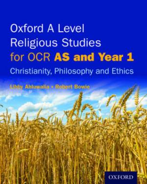 Oxford A Level Religious Studies for OCR AS and Year 1 Student Book