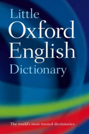 Little Oxford English Dictionary By Oxford Languages (Hardback)