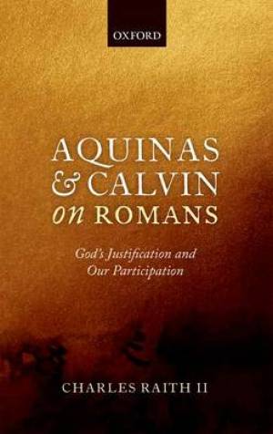 Aquinas and Calvin on Romans