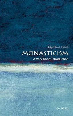 Monasticism A Very Short Introduction By Stephen J Davis (Paperback)