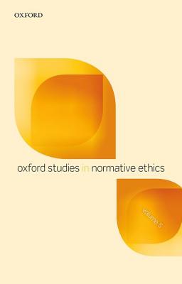 Oxford Studies in Normative Ethics By Timmons Mark (Paperback)