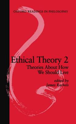 Ethical Theory 2 By Rachels James (Paperback) 9780198751861