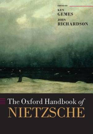 The Oxford Handbook of Nietzsche By Gemes Ken Richardson John