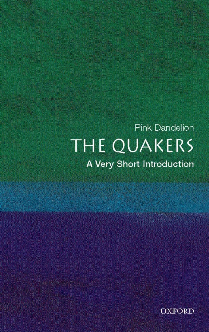 Quakers A Very Short Introduction By Dr Pink Dandelion (Paperback)