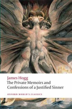 Private Memoirs And Confessions Of A Justified Sinner By James Hogg