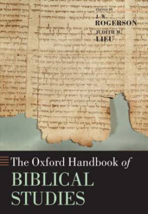 Oxford Handbook Of Biblical Studies By J W Rogerson (Paperback)