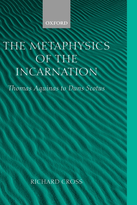 The Metaphysics of the Incarnation (Hardback) 9780199244362