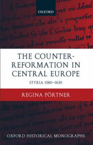 The Counter-Reformation in Central Europe (Hardback) 9780199246151