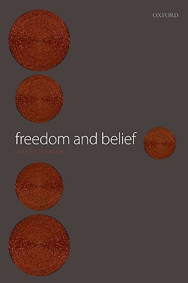 Freedom and Belief By Galen Strawson (Hardback) 9780199247493