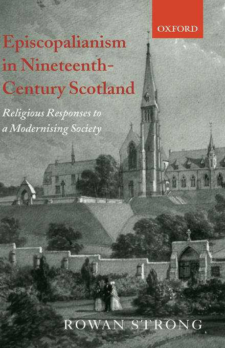 Episcopalianism in Nineteenth-century Scotland (Hardback)