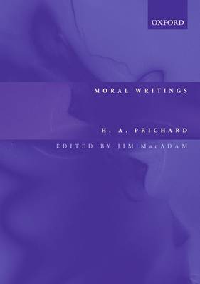 Moral Writings By H A Prichard (Paperback) 9780199250196