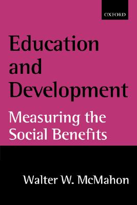 Education and Development Measuring the Social Benefits (Paperback)