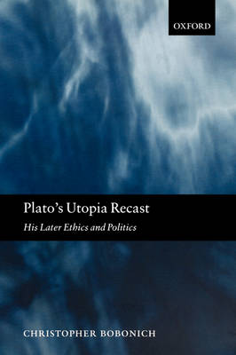 Plato's Utopia Recast By Christopher Bobonich (Hardback) 9780199251438